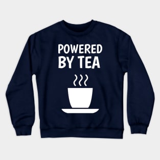 powered by tea Crewneck Sweatshirt